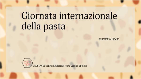 25 OTTOBRE 2025 SUONO DELLA PRIMA CAMPANELLA E GIORNATA INTERNAZIONALE DELLA PASTA